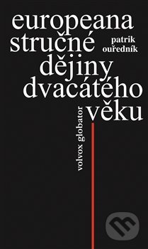 Europeana (Stručné dějiny dvacátého věku)