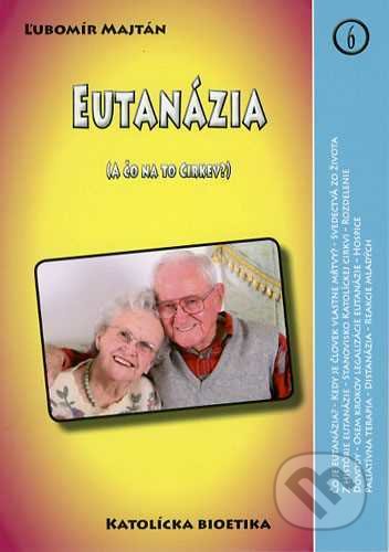 Eutanázia (A čo na to Cirkev?)