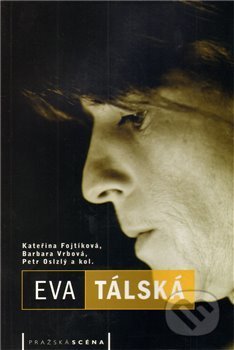 Eva Tálská aneb Se mnou smrt a kůň