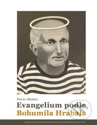 Evangelium podle Bohumila Hrabala
