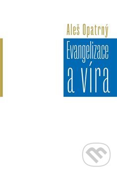 Evangelizace a víra