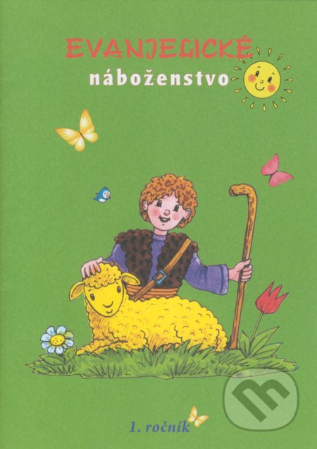 Evanjelické náboženstvo - 1. ročník (Pracovný zošit