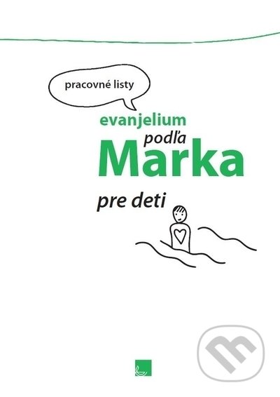 Evanjelium podľa Marka pre deti - Pracovné listy
