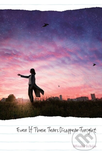 Even If These Tears Disappear Tonight