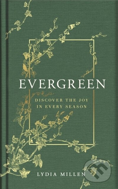 Evergreen (Discover the Joy in Every Season)