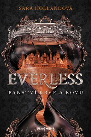 Everless Panství krve a kovu