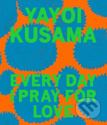 Every Day I Pray for Love