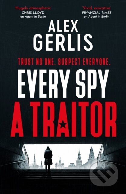 Every Spy a Traitor