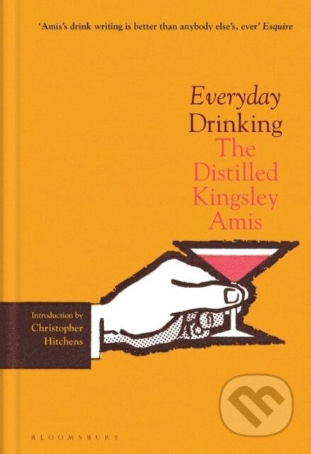 Everyday Drinking (The Distilled Kingsley Amis)