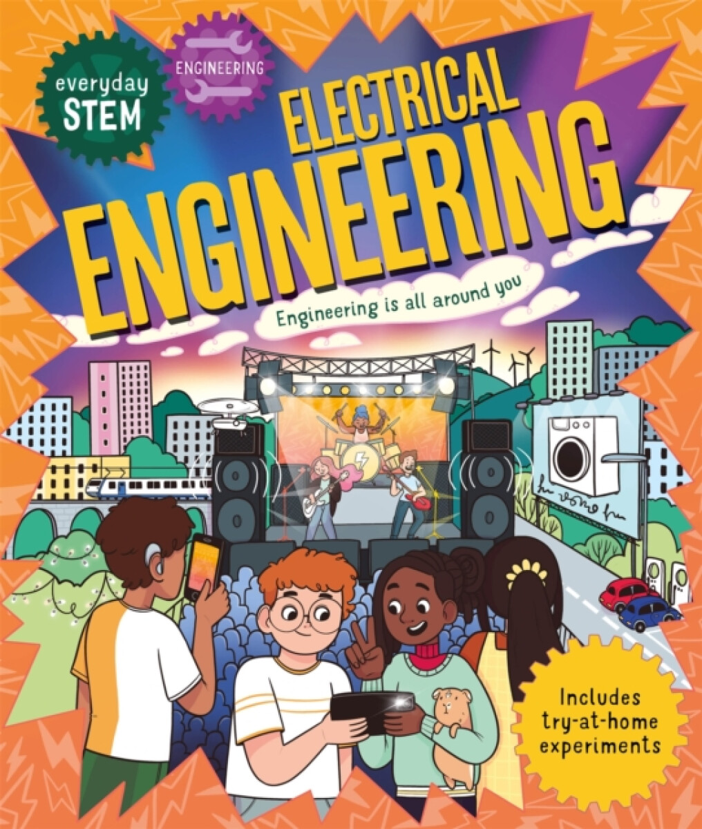 Everyday STEM Engineering â€“ Electrical Engineering