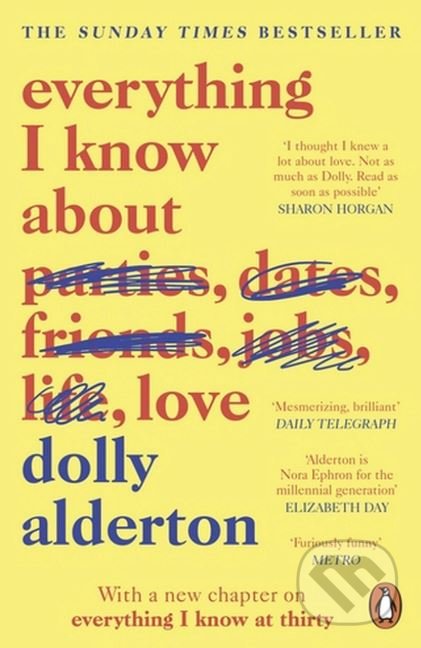 Everything I Know About Love