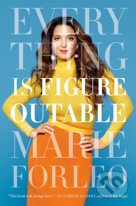 Everything Is Figureoutable