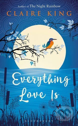 Everything Love Is