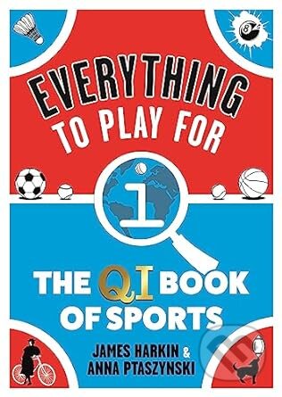 Everything to Play For (The QI Book of Sports)