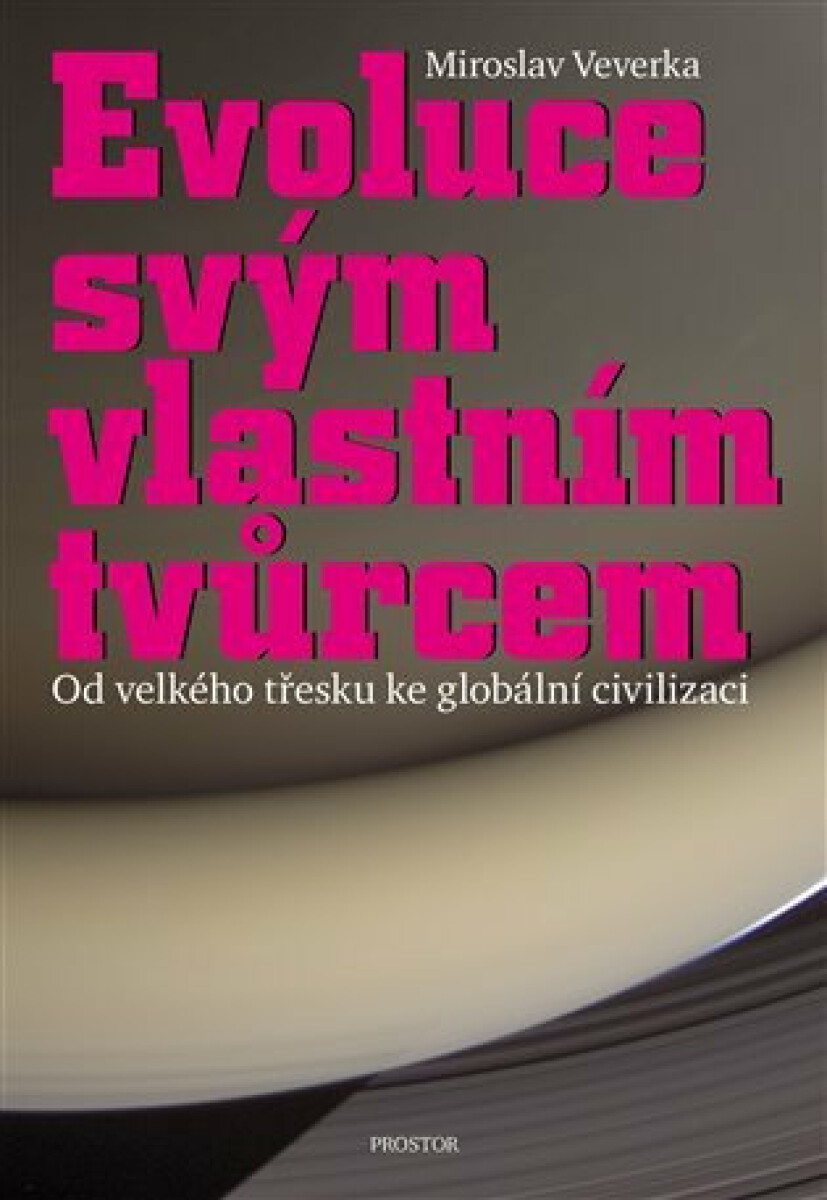 Evoluce svým vlastním tvůrcem - Miroslav Veverka