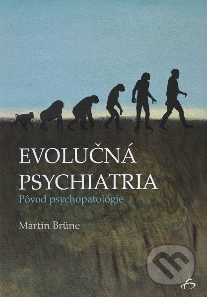 Evolučná psychiatria (Pôvod psychopatológie)