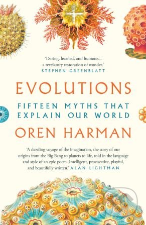 Evolution (Fifteen Myths That Explain Our World)