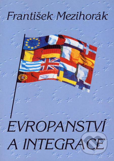 Evropanství a integrace