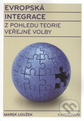 Evropská integrace z pohledu teorie veřejné volby