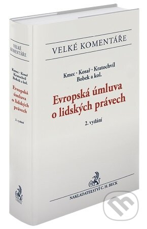 Evropská úmluva o lidských právech. Komentář.