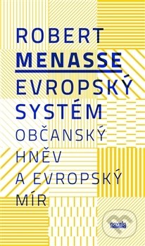 Evropský systém (Občanský hněv a evropský mír)
