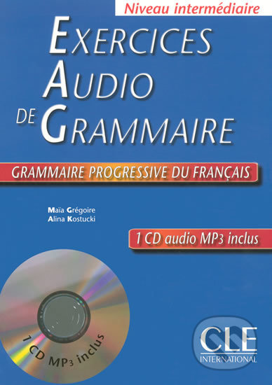 Exercices audio de la grammaire progressive du français - Niveau intermédiaire