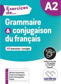 Exercices de... A2: Grammaire & conjugaison du français