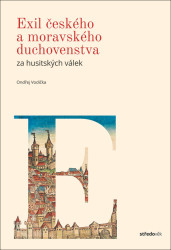 Exil českého a moravského duchovenstva (Za husitských válek) - kniha z kategorie Historie