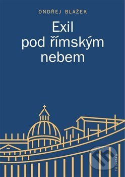 Exil pod římským nebem