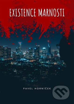 Existence marnosti