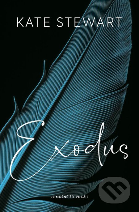 Exodus (český jazyk) (Je monžné žít ve lži?)