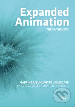 Expanded Animation: The Anthology (Mapping an Unlimited Landscape