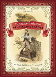 Expedice badatele Věnceslava Brábka (do Svrchní Křídy pod Černými lesy) - kniha z kategorie Beletrie pro děti