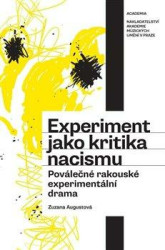 Experiment jako kritika nacismu. (Poválečné rakouské experimentální drama) - kniha z kategorie Literární věda