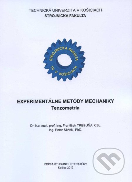 Experimentálne metódy mechaniky (Tenzometria)