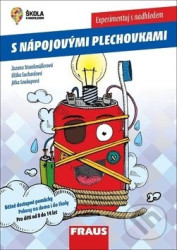 Experimentuj s nadhledem s nápojovými plechovkami - Pokusy na doma i do školy pro děti od 8 do 14 let
