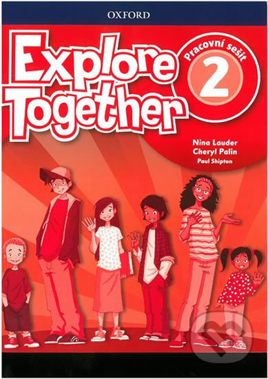 Explore Together 2: Workbook (Czech Edition)