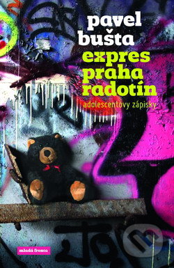 Expres Praha – Radotín (Adolescentovy zápisky)