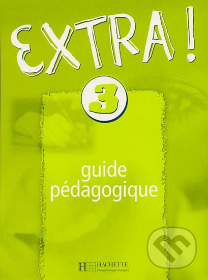 Extra ! 3: Příručka učitele
