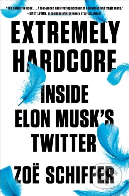 Extremely Hardcore (Inside Elon Musk's Twitter)