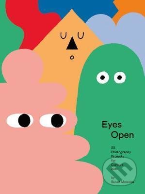 Eyes Open (24 Photography Ideas for Curious Kids)