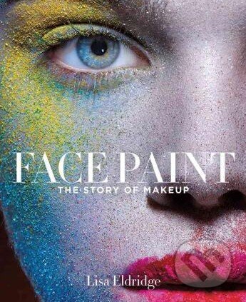 Face Paint (The Story of Makeup)
