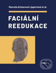 Faciální reedukace - Marcela Grünerová-Lippertová