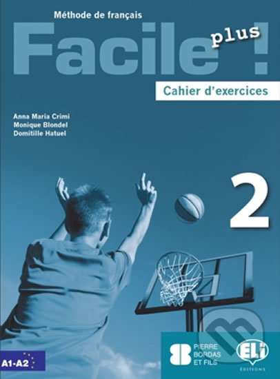 Facile plus 2 - Cahier d´exercices + AUDIO CD