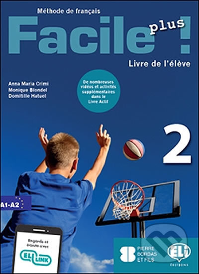 Facile plus 2 - Livre de l´éleve