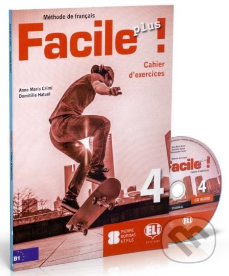Facile plus 4 - Cahier d´exercices + AUDIO CD