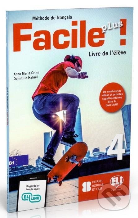 Facile plus 4 - Livre de l´éleve