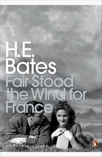 Fair Stood the Wind for France