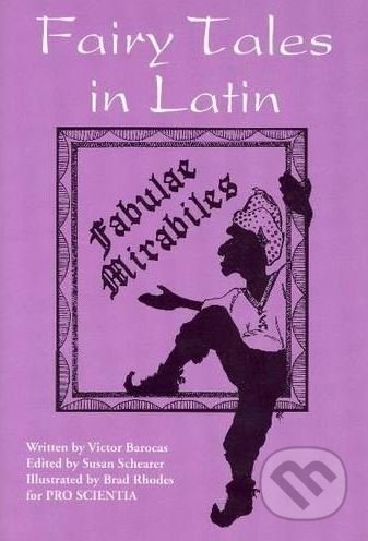 Fairy Tales in Latin (Fabulae Mirabiles)