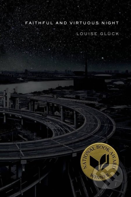 Faithful and Virtuous Night (Poems)